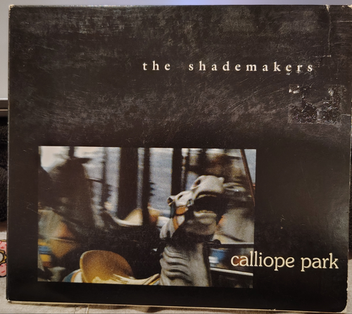 The Shademakers – Calliope Park CD