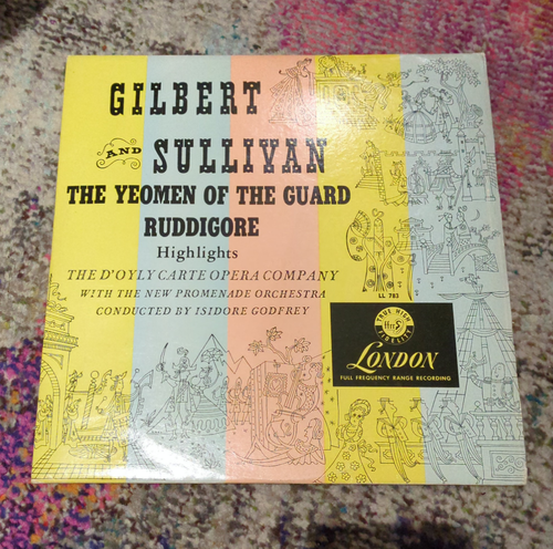 Gilbert and Sullivan - Highlights From The Yeomen Of The Guard & Ruddigore (London)