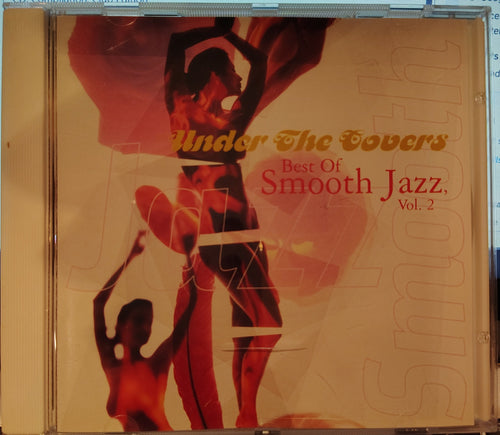 Various – Best Of Smooth Jazz, Vol. 2 (Under The Covers) CD