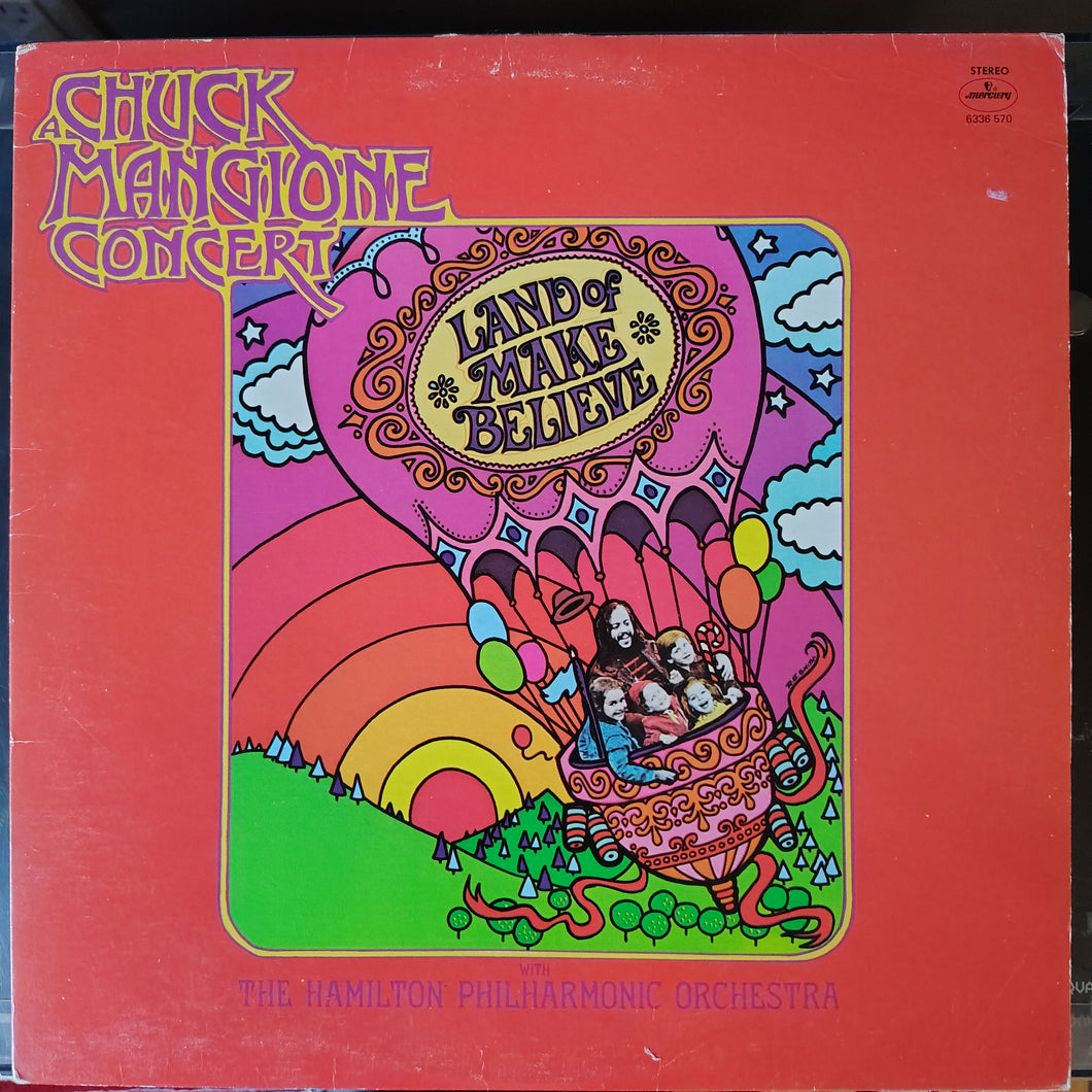 Chuck Mangione With The Hamilton Philharmonic Orchestra – Land Of Make Believe... A Chuck Mangione Concert LP