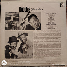 John W. Bubbles – Bubbles (John W. That Is...) LP