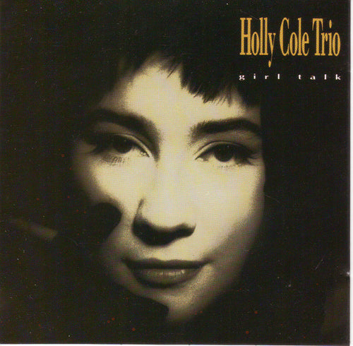 Holly Cole Trio – Girl Talk CD