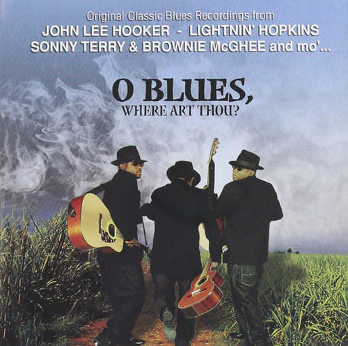 Various – O Blues, Where Art Thou? CD