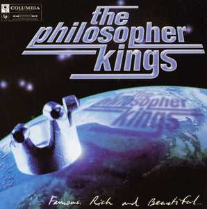 The Philosopher Kings – Famous, Rich And Beautiful CD