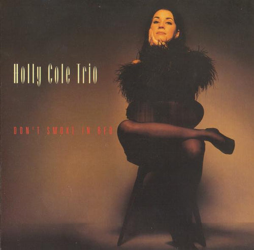 Holly Cole Trio – Don't Smoke In Bed CD