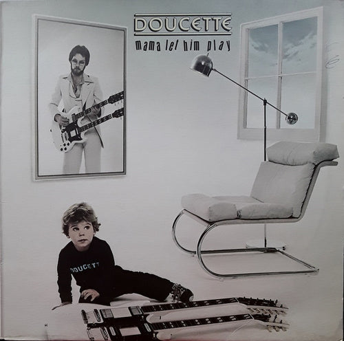Doucette – Mama Let Him Play LP
