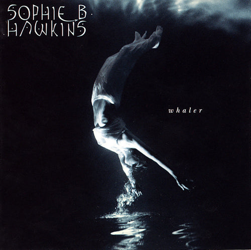 Sophie B. Hawkins – Whaler CD