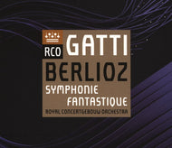 Berlioz, Gatti, Royal Concertgebouw Orchestra – Symphonie Fantastique (Hybrid SACD)