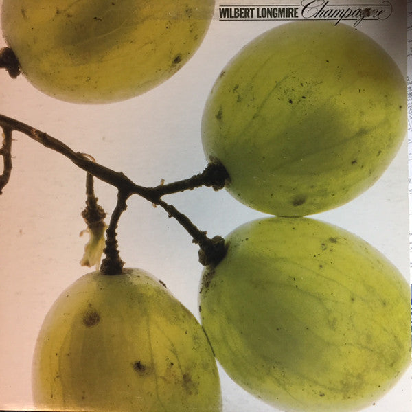 Wilbert Longmire – Champagne vinyl LP