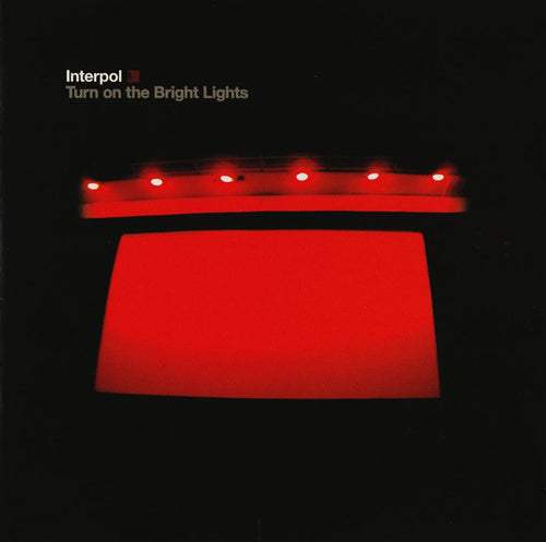 Interpol – Turn On The Bright Lights CD