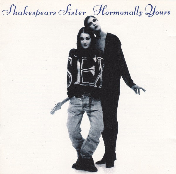 Shakespears Sister – Hormonally Yours CD