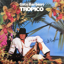 Gato Barbieri – Tropico vinyl LP