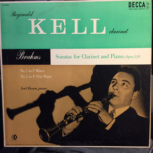 Reginald Kell, Joel Rosen, Brahms – Sonatas For Clarinet And Piano, Opus 120 vinyl LP