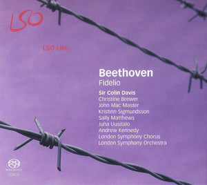 Beethoven Fidelio Sir Colin Davis Brewer Mac Master Sigmundsson Matthews (Hybrid SACD)