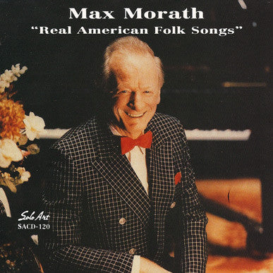 Max Morath – Real American Folk Songs CD
