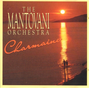 The Mantovani Orchestra – Charmaine(CD)