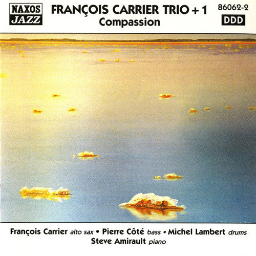 François Carrier Trio + 1 – Compassion CD