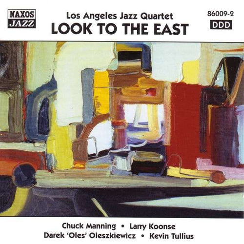 Los Angeles Jazz Quartet – Look To The East