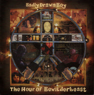 Badly Drawn Boy – The Hour Of Bewilderbeast CD