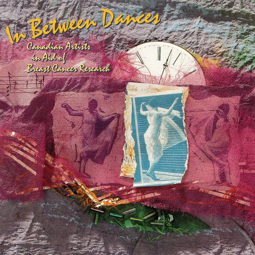 Various – In Between Dances (Canadian Artists In Aid Of Breast Cancer Research) CD