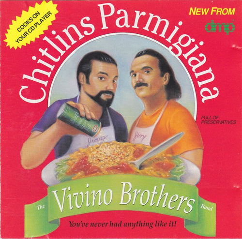 The Vivino Brothers Band – Chitlins Parmigiana CD