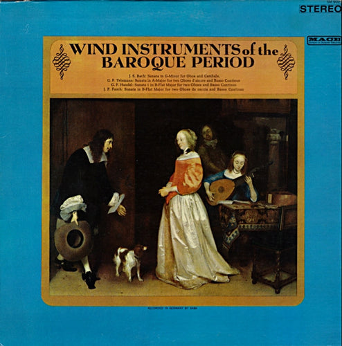 Hans-Georg Renner, Dietmar Keller, Helmut Bocker, Fritz Neumeyer – Wind Instruments Of The Baroque Period vinyl LP