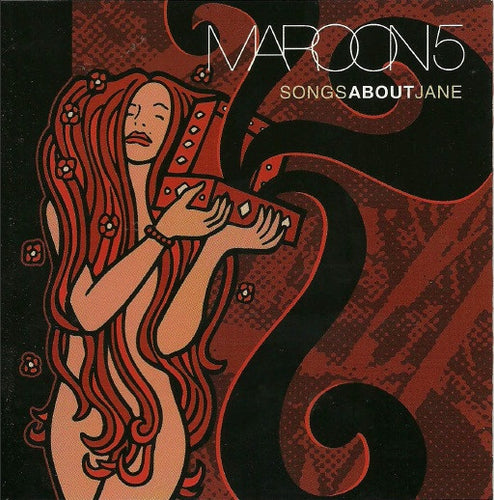 Maroon 5 – Songs About Jane CD