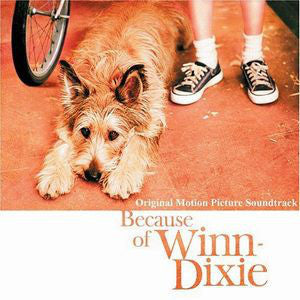 Various – Because Of Winn-Dixie: Original Motion Picture Soundtrack (CD)
