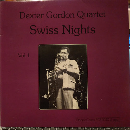 Dexter Gordon Quartet – Swiss Nights Vol. 1 LP (Steeplechase)