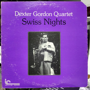 Dexter Gordon Quartet – Swiss Nights LP