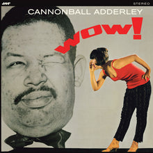 Cannonball Adderley – Wow! LP (Jazz Wax Records)